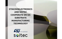 ST意法半导体和Soitec公司将在碳化硅衬底技术达成合作